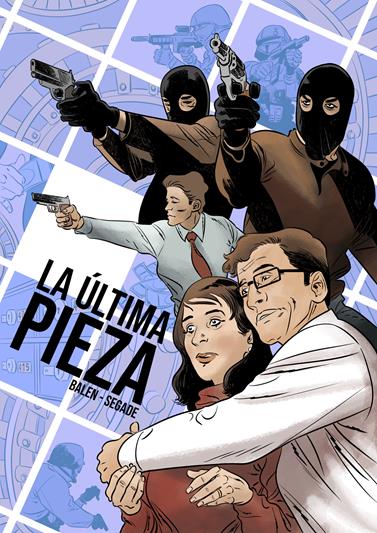 La última pieza | N0425-OTED30 | Raúl Balen, Pedro Segade | Terra de Còmic - Tu tienda de cómics online especializada en cómics, manga y merchandising