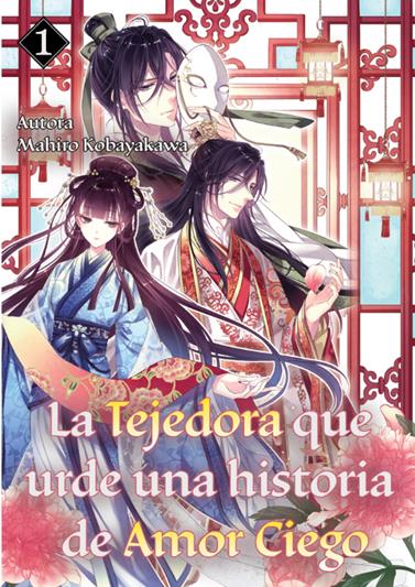 La tejedora que urde una historia de amor ciego 1 | N1023-OTED34 | Mahiro Kobayakawa, Nagi Kasumi | Terra de Còmic - Tu tienda de cómics online especializada en cómics, manga y merchandising