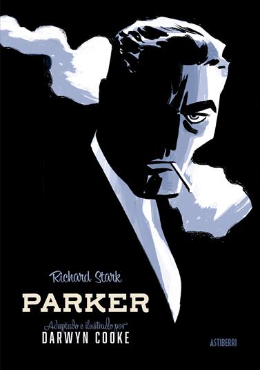 Parker integral. Tomo 1 | N1221-AST02 | Darwyn Cooke, Donald E. Westlake | Terra de Còmic - Tu tienda de cómics online especializada en cómics, manga y merchandising