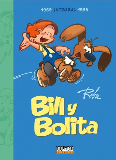 Bill y Bolita. Integral 1959-1963 | N0621-DOL04 | Jean Roba | Terra de Còmic - Tu tienda de cómics online especializada en cómics, manga y merchandising