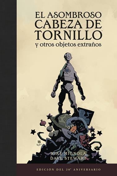 El asombroso cabeza de Tornillo y otros objetos extraños (Edición del 20 aniversario) | N1222-NOR27 | Mike Mignola, Dave Stewart | Terra de Còmic - Tu tienda de cómics online especializada en cómics, manga y merchandising