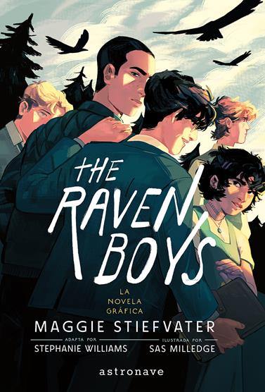 The Raven Boys 1. La novela gráfica | N1025-NOR05 | Maggie Stiefvater,  Stephanie Williams, Sas Milledge | Terra de Còmic - Tu tienda de cómics online especializada en cómics, manga y merchandising