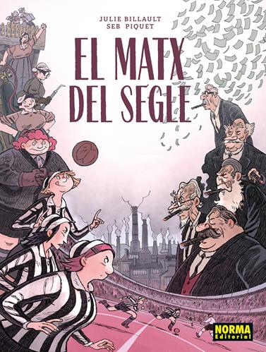 El matx del segle | N0626-NOR47 | Julie Billault y Seb Piquet | Terra de Còmic - Tu tienda de cómics online especializada en cómics, manga y merchandising