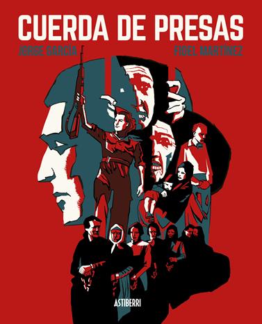 Cuerda de presas | ASTCUERPRES | Jorge García, Fidel Martínez | Terra de Còmic - Tu tienda de cómics online especializada en cómics, manga y merchandising