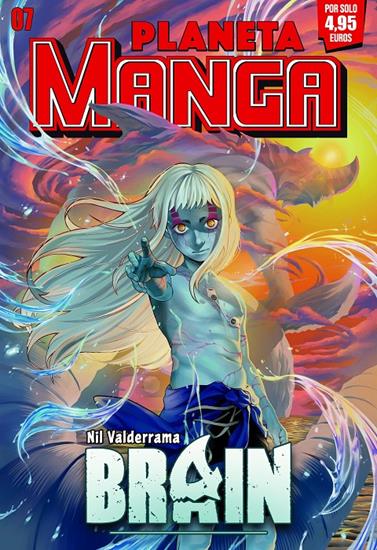 Planeta Manga nº 07 | N1126-PLA25 | Varios Autores | Terra de Còmic - Tu tienda de cómics online especializada en cómics, manga y merchandising