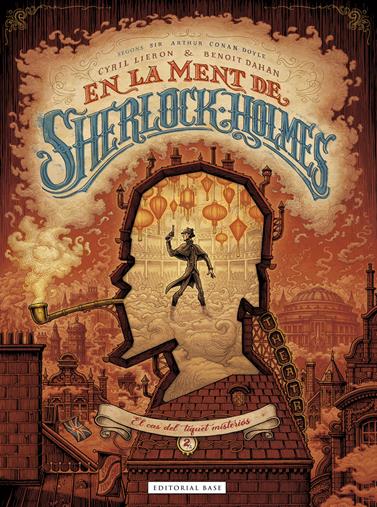 En la ment de Sherlock Holmes 2. El cas del tiquet misteriós | N0422-OTED09 | Cyril Lieron, Benoit Dahan | Terra de Còmic - Tu tienda de cómics online especializada en cómics, manga y merchandising