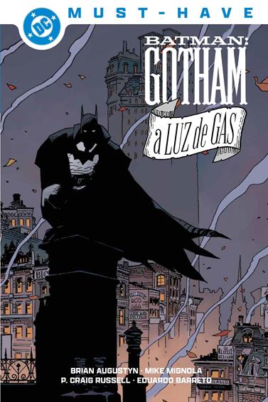 DC Must-Have. Batman: Gotham a luz de gas | N1125-PAN86 | Mike Mignola, Brian Augustyn, Eduardo Barreto | Terra de Còmic - Tu tienda de cómics online especializada en cómics, manga y merchandising