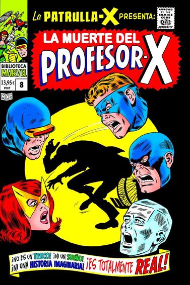 Biblioteca Marvel 88. La Patrulla-X 8. 1968 | N0525-PAN33 | Roy Thomas, John Buscema, Werner Roth, Don Heck, Gary Friedrich, George Tuska | Terra de Còmic - Tu tienda de cómics online especializada en cómics, manga y merchandising