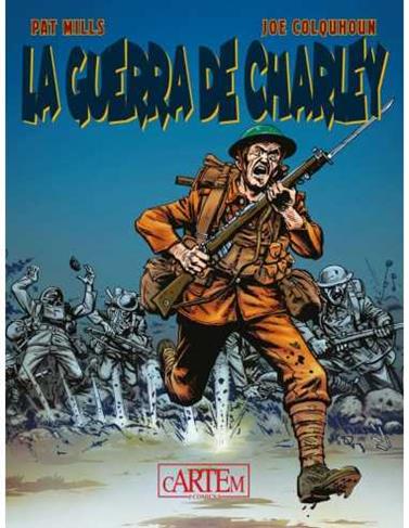 La guerra de Charley | N1123-OTED05 | Pat Mills y Joe Colquhoun | Terra de Còmic - Tu tienda de cómics online especializada en cómics, manga y merchandising