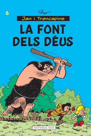 Jan i Trencapins. La font dels Déus | N0625-OTED101 | Pierre Culliford "Peyo" | Terra de Còmic - Tu tienda de cómics online especializada en cómics, manga y merchandising