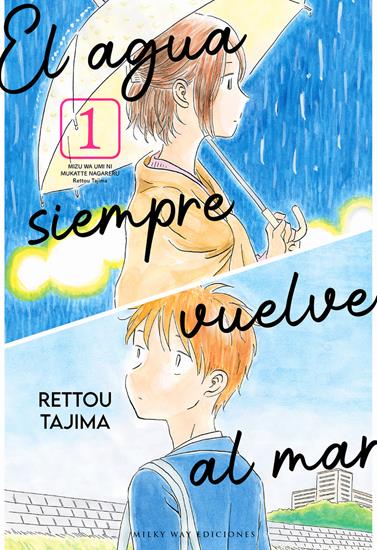 El agua siempre vuelve al mar 01 | N0325-MILK20 | Rettou Tajima | Terra de Còmic - Tu tienda de cómics online especializada en cómics, manga y merchandising