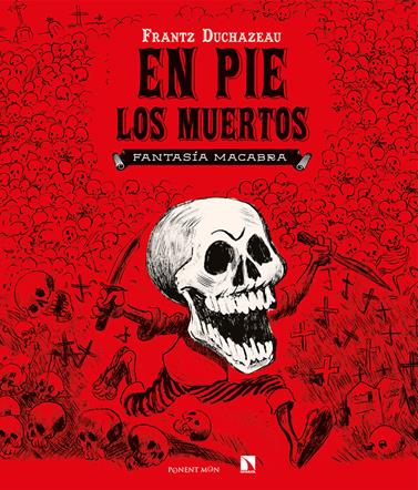 En pie los muertos | N0222-PM01 | Frantz Duchazeau | Terra de Còmic - Tu tienda de cómics online especializada en cómics, manga y merchandising