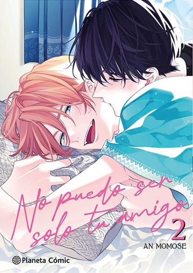 No puedo ser solo tu amigo nº 02/03 | N0925-PLA49 | An Momose | Terra de Còmic - Tu tienda de cómics online especializada en cómics, manga y merchandising