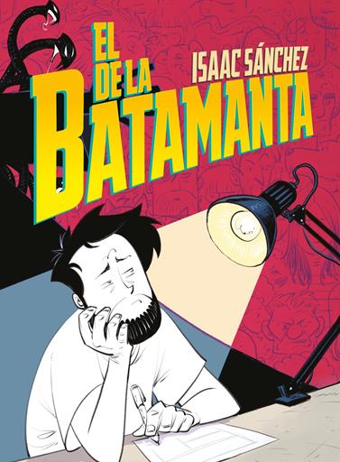 El de la Batamanta | N1123-DOL01 | Isaac Sánchez | Terra de Còmic - Tu tienda de cómics online especializada en cómics, manga y merchandising