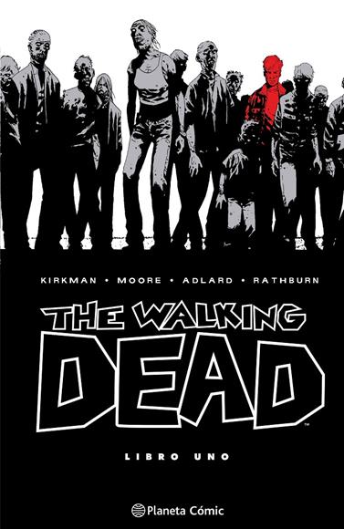 The Walking Dead nº 01/08 | N0425-PLA17 | Robert Kirkman, Moore, Adlard,  Rathburn | Terra de Còmic - Tu tienda de cómics online especializada en cómics, manga y merchandising