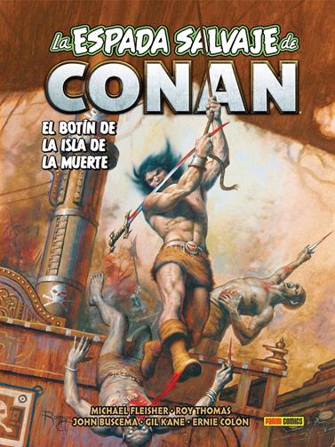 Biblioteca Conan. La Espada Salvaje de Conan 21. El botín de la Isla de la Muerte | N0825-PAN11 | Kerry Gammill, Baron Yoshimoto, Roy Thomas, J. M. DeMatteis, John Buscema, Michael Fleisher, Ernie Colon, Bruce Jones, Gil Kane | Terra de Còmic - Tu tienda de cómics online especializada en cómics, manga y merchandising
