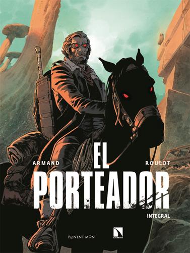 El porteador 01 | N0123-OTED22 | Dimitri Armand y Tristan Roulot | Terra de Còmic - Tu tienda de cómics online especializada en cómics, manga y merchandising