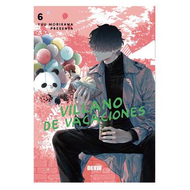Villano de vacaciones núm. 06 | N0226-OTED26 | Yuu Morikawa / Yuu Morikawa | Terra de Còmic - Tu tienda de cómics online especializada en cómics, manga y merchandising