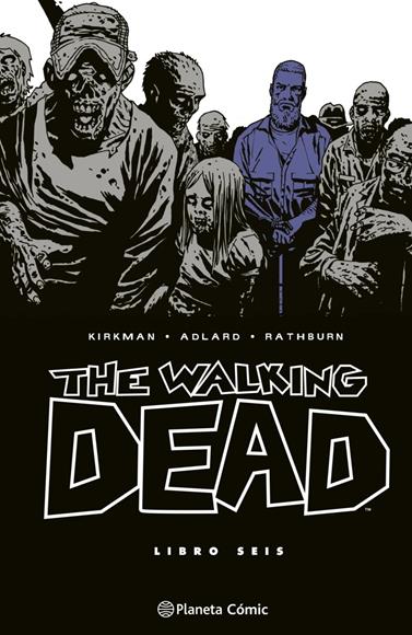 The Walking Dead nº 06/08 | N0626-PLA09 | Robert Kirkman, Charlie Adlard | Terra de Còmic - Tu tienda de cómics online especializada en cómics, manga y merchandising