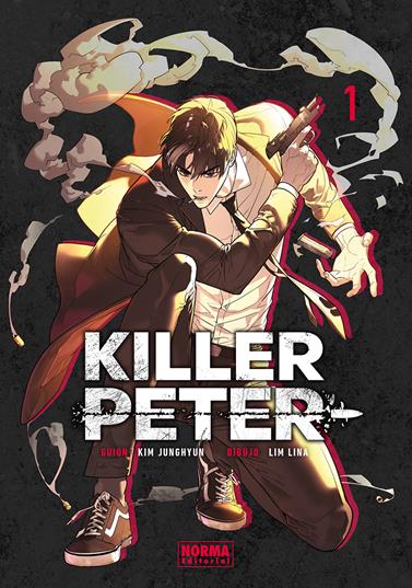 Killer Peter 01 | N0926-NOR06 | Kim Junghyun, Lim Lina | Terra de Còmic - Tu tienda de cómics online especializada en cómics, manga y merchandising