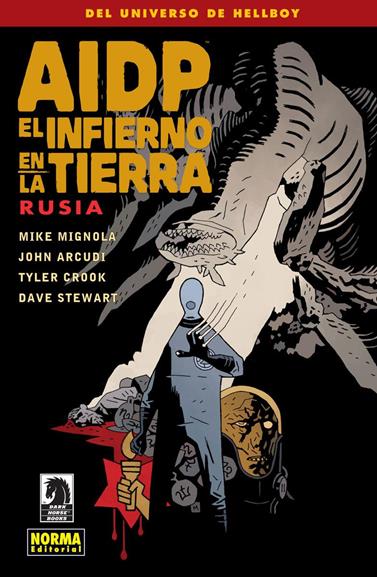 AIDP 18 - El infierno en la tierra 3. Rusia | N913-NOR04 | Mike Mignola, John Arcudi Y Tyler Crook | Terra de Còmic - Tu tienda de cómics online especializada en cómics, manga y merchandising