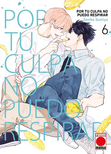 Por tu culpa no puedo respirar 6 | N0626-PAN96 | Zeniko Sumiya | Terra de Còmic - Tu tienda de cómics online especializada en cómics, manga y merchandising