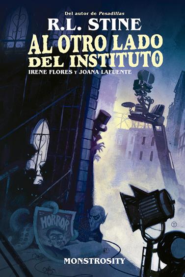 Al otro lado del instituto. Monstrosity | N1022-NOR35 | R. L. Stine, Irene Flores, Joana Lafuente | Terra de Còmic - Tu tienda de cómics online especializada en cómics, manga y merchandising