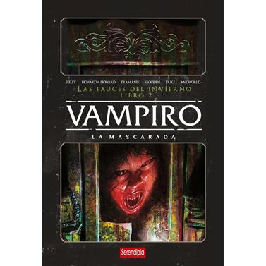 Vampiro: La mascarada. Las fauces del infierno. Libro 2 | N0225-OTED15 | Tim Seeley, Tini Howard, Blake Howard | Terra de Còmic - Tu tienda de cómics online especializada en cómics, manga y merchandising