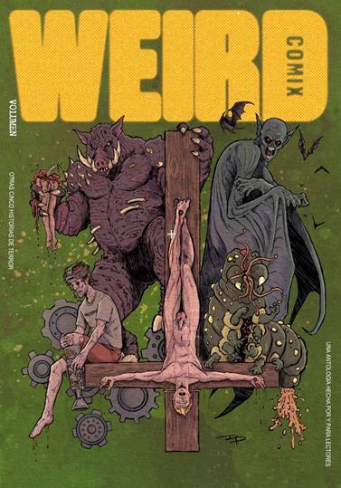 Weird Comix 02 | N0525-OTED29 | Varios autores | Terra de Còmic - Tu tienda de cómics online especializada en cómics, manga y merchandising