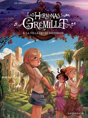 Las hermanas Gremillet 6. La villa de los misterios | N0725-NOR02 | Di Gregorio, Barbuccci | Terra de Còmic - Tu tienda de cómics online especializada en cómics, manga y merchandising