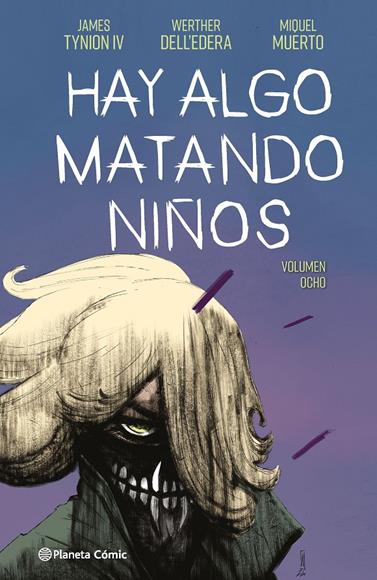 Hay algo matando niños nº 08 | N0625-PLA09 | James Tynion IV, Werther Dell'edera, Miquel Muerto | Terra de Còmic - Tu tienda de cómics online especializada en cómics, manga y merchandising