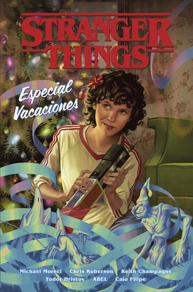 Stranger Things: Especial Vacaciones | N1123-NOR46 | Michael Moreci, Chris Roberson, Keith Champagne, Todor Hristov, Abel, Caio Filipe | Terra de Còmic - Tu tienda de cómics online especializada en cómics, manga y merchandising
