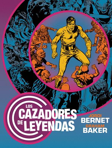 Cazadores de leyendas | N0226-DOL01 | Graham Baker, Jordi Bernet | Terra de Còmic - Tu tienda de cómics online especializada en cómics, manga y merchandising