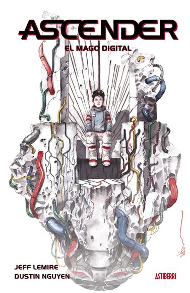 Ascender 3. El mago digital | N0621-AST03 | Jeff Lemire, Dustin Nguyen | Terra de Còmic - Tu tienda de cómics online especializada en cómics, manga y merchandising