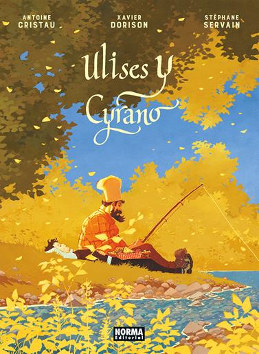 Ulises y Cyrano | N0426-NOR47 | Antoine Cristau, Xavier Dorison, Stephane Servain | Terra de Còmic - Tu tienda de cómics online especializada en cómics, manga y merchandising