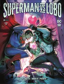 Superman vs. Lobo núm. 1 de 3 | N0122-ECC43 | Mirka Andolfo / Sarah Beattie / Tim Seeley | Terra de Còmic - Tu tienda de cómics online especializada en cómics, manga y merchandising