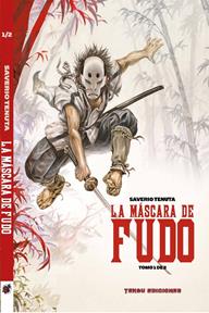 La máscara de Fudo 01 | N0522-OTED18 | Saverio Tenuta | Terra de Còmic - Tu tienda de cómics online especializada en cómics, manga y merchandising