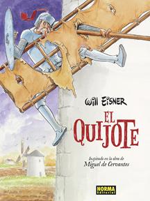 El Quijote de Will Eisner | N0424-NOR12 | Will Eisner, Miguel de Cervantes. | Terra de Còmic - Tu tienda de cómics online especializada en cómics, manga y merchandising