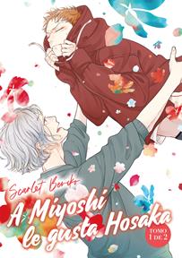 A Miyoshi le gusta Hosaka Vol 1 | N1023-OTED0333 | Scarlet Beriko | Terra de Còmic - Tu tienda de cómics online especializada en cómics, manga y merchandising